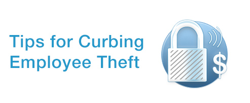 Top 7 Ways to Curb Employee Theft