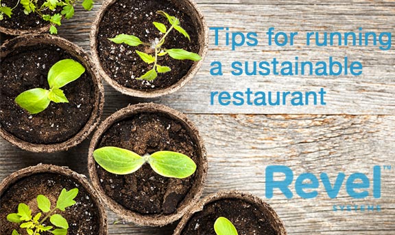 5 Tips for Running a Sustainable Restaurant